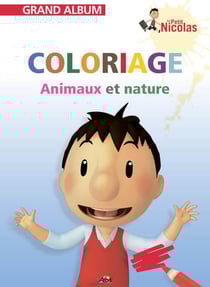 Grand album le petit Nicolas Tome 40 : le coloriage animaux nature