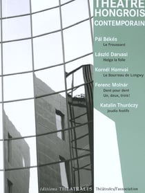 Theatre hongrois contemporain