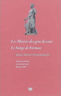 Les miseres des gens de cour - le songe de fortune