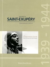 Antoine de saint-exupéry - période de guerre 1939-1944