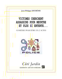 Victimes cherchent assassins pour meurtre et plus si entente ou meurtre à l'autruche bleue