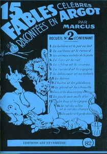 15 fables célèbres racontées en argot t.2