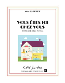 Vous êtes ici chez vous