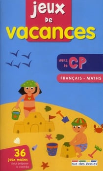 Jeux de vacances - français/mathématiques - vers le CP