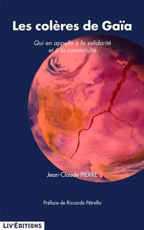 Les colères de gaïa qui en appelle à la solidarité et à la convivialité