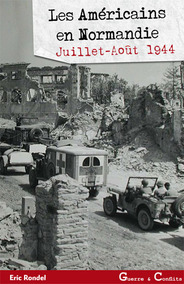 Les Américains en Normandie Tome 2  (juillet-aout 1944)