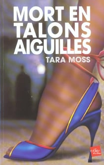 Mort en talons aiguilles
