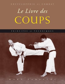 Encyclopédie du combat Tome 4 - le livre des coups