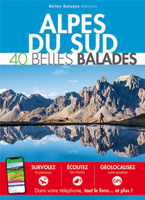 Alpes du Sud : 40 belles balades