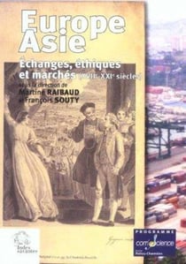 Europe-Asie : Echanges, éthiques et marchés