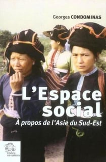 L'espace social - à propos de l'asie du sud-est