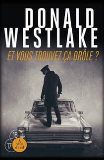 Et vous trouvez ça drôle ?