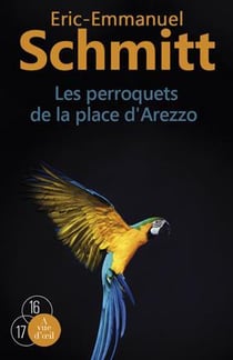 Les perroquets de la place d'arezzo