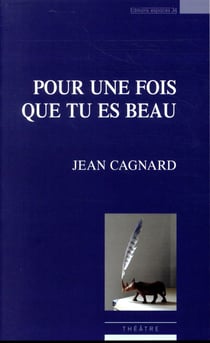 Pour une fois que tu es beau