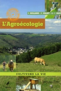L'agroécologie - cultivons la vie