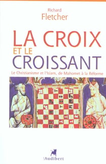 Croix et le croissant (la)