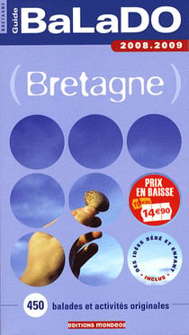 Guide balado - bretagne (édition 2008-2009)