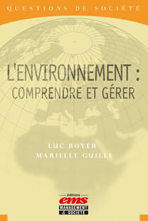 L'environnement : comprendre et gérer