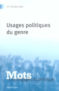 MOTS Tome 78 : usages politiques du genre