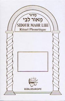 Sidour Maor Libi - Rituel Phonétique (blanc)
