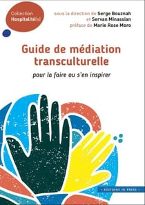 Guide de médiation transculturelle : pour la faire ou s'en inspirer