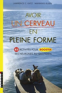 Avoir un cerveau en pleine forme