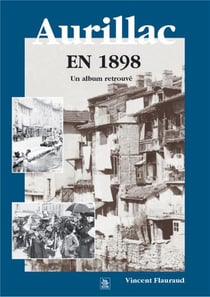 Aurillac en 1898 - un album retrouvé