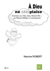 À Dieu ne (dé)plaise