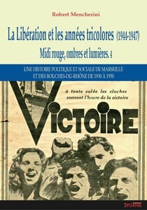La libération et les années tricolores (1944-1947)