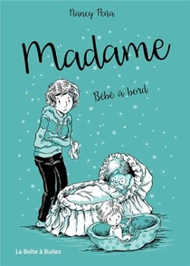 Madame Tome 4 : bébé à bord
