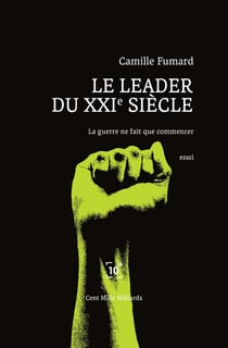Le leader au XXIe siècle : la guerre ne fait que commencer