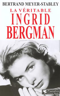 La Véritable Ingrid Bergman