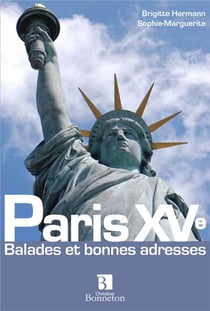 Paris xv - balades et bonnes adresses