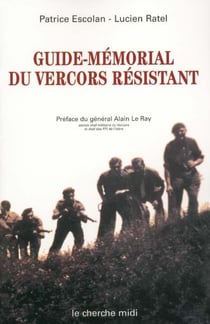Guide mémorial du Vercors résistant