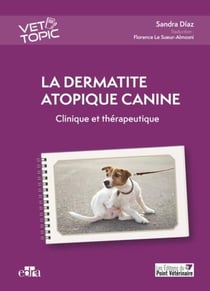 La dermatite atopique canine : clinique et thérapeutique