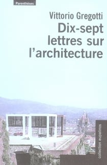 Dix-sept lettres sur l'architecture