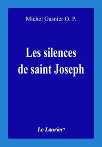 Les Silences de Saint-Joseph