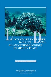 L'inventaire Znieffmer dans les DOM: bilan méthodologique et mise en place