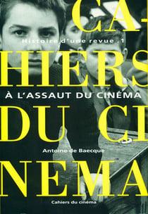 Histoire d'une revue Tome 1 - à l'assaut du cinéma