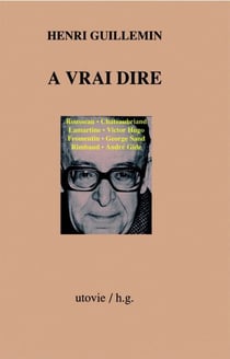 À vrai dire