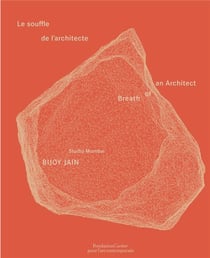 Le souffle de l'architecte : Breath of an architect