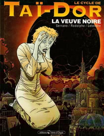Le cycle de Taï-Dor Tome 4 - la veuve noire Tome 1