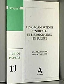 Organisations syndicales et l'immigration en Europe