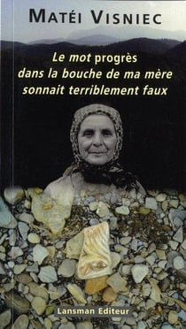 Le mot progres dans la bouche de ma mere sonnait terriblement faux