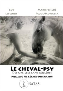 Le cheval-psy : Des oreilles sans oeillères