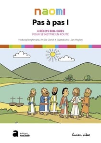 Pas à pas I - 4 récits bibliques pour se mettre en route