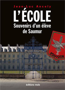 L'école : Souvenirs d'un élève de Saumur