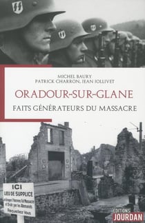 Oradour-sur-glane - faits generateurs du massacre