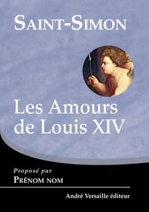 Amours De Louis Xiv