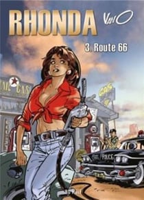 Rhonda Tome 3 : route 66